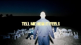 Video küçük resmi Tell Me How It Feels