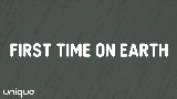 Video küçük resmi First Time On Earth