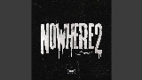 Video küçük resmi Nowhere 2