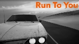 Video küçük resmi Run To You