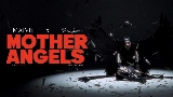Video küçük resmi Mother Angels
