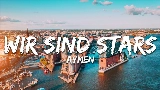 Video küçük resmi Wir sind Stars