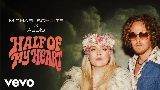 Video küçük resmi Half Of My Heart