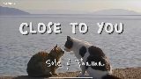 Video küçük resmi Close to you