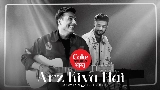 Video küçük resmi Arz Kiya Hai | Coke Studio Bharat