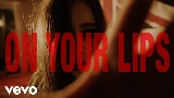 Video küçük resmi ON YOUR LIPS