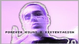 Video küçük resmi forever young x xxx mylancore remix