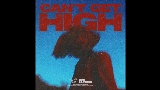 Video küçük resmi CAN'T GET HIGH