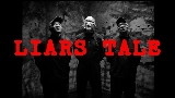 Video küçük resmi Liars Tale
