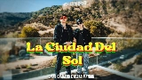 Video küçük resmi La Ciudad del Sol