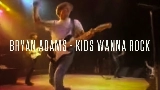 Video küçük resmi Kids Wanna Rock