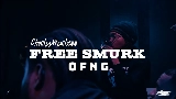 Video küçük resmi FREE SMURK OFNG