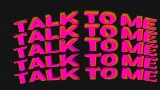 Video küçük resmi Talk To Me