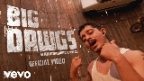 Video küçük resmi Big Dawgs