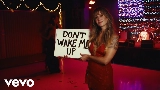 Video küçük resmi Don't Wake Me Up [Feat. Jesse Welles]