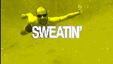 Video küçük resmi Sweatin'