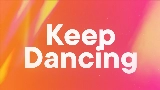Video küçük resmi Keep Dancing