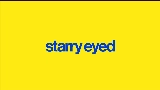Video küçük resmi Starry Eyed
