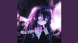 Video küçük resmi MALVADA - Slowed