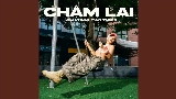 Video küçük resmi Chậm Lại