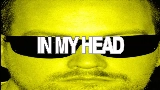 Video küçük resmi In My Head