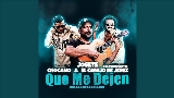 Video küçük resmi Que Me Dejen