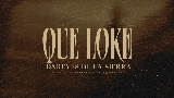 Video küçük resmi Que Loke