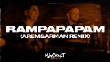 Video küçük resmi Rampapapam - Arem Ozguc & Arman Aydin Remix