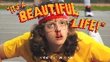 Video küçük resmi It's a Beautiful Life