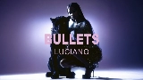 Video küçük resmi Bullets