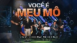 Video küçük resmi Você é Meu Mô - Ao Vivo