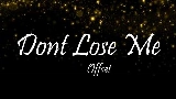 Video küçük resmi Don't Lose Me