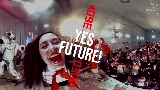 Video küçük resmi Yes Future!