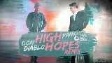 Video küçük resmi High Hopes - Don Diablo Remix
