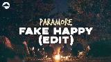 Video küçük resmi Fake Happy (Edit)