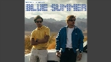Video küçük resmi Blue Summer