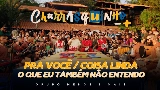 Video küçük resmi Pra Você / Coisa Linda / O Que Eu Também Não Entendo - Ao Vivo
