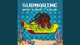 Video küçük resmi Submarine