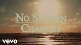 Video küçük resmi No Sudden Changes