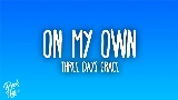 Video küçük resmi On My Own