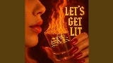 Video küçük resmi Let's Get Lit