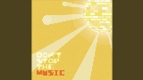 Video küçük resmi Don't Stop The Music